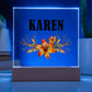 Karen v3 - Square Acrylic Plaque