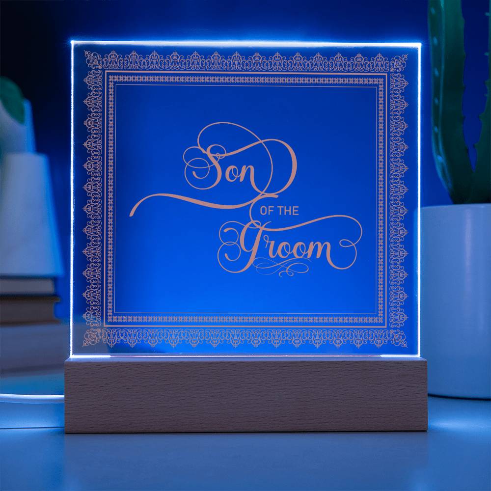 Son of the Groom (Rose) - Square Acrylic Plaque
