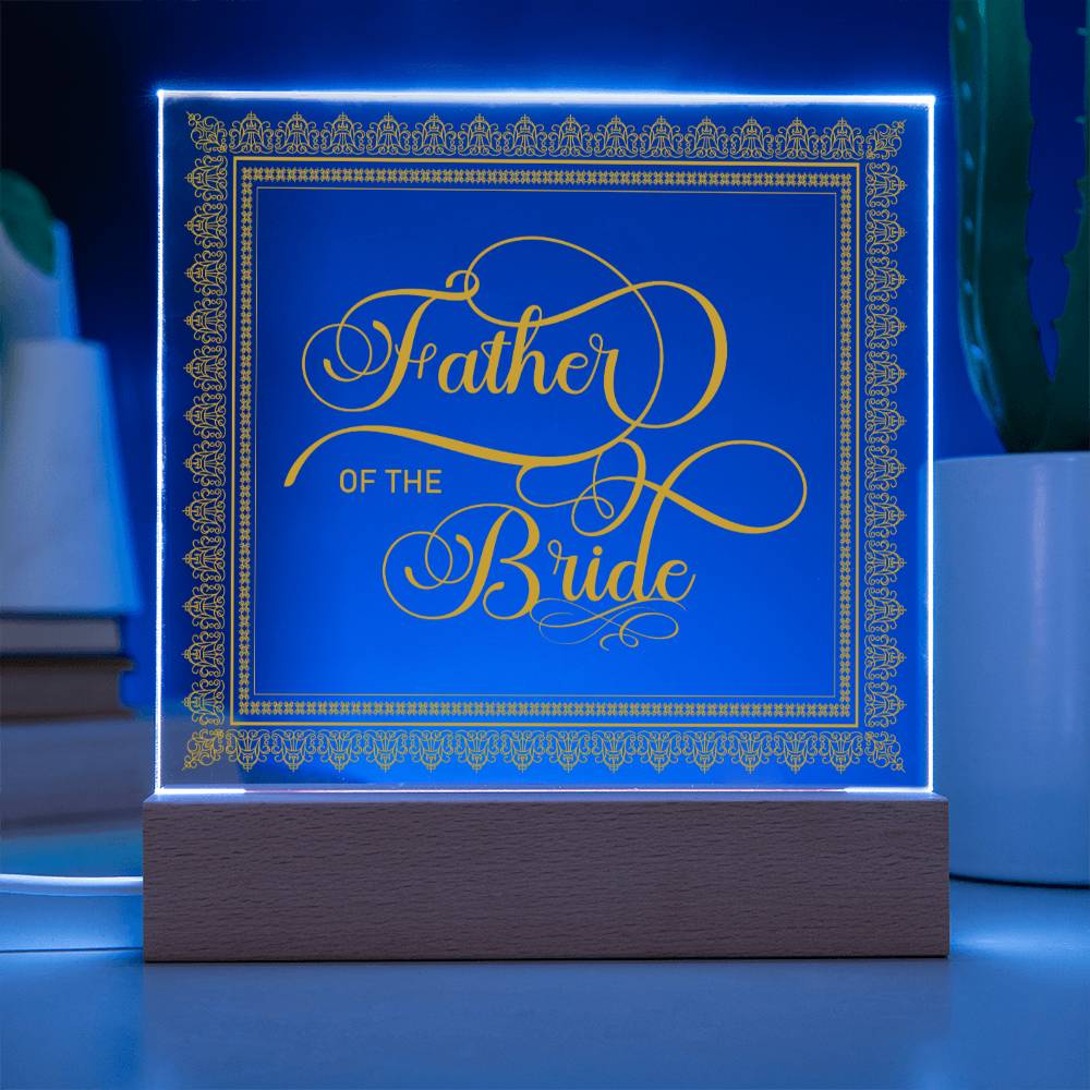 Father of the Bride (Gold) - Square Acrylic Plaque