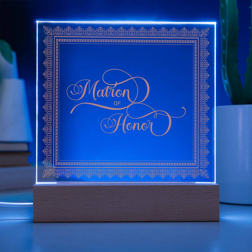 Matron of Honor (Rose) - Square Acrylic Plaque