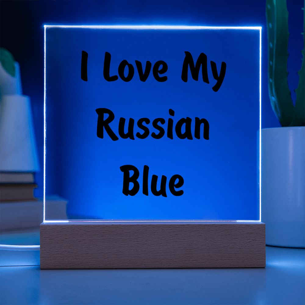 Love My Russian Blue - Square Acrylic Plaque