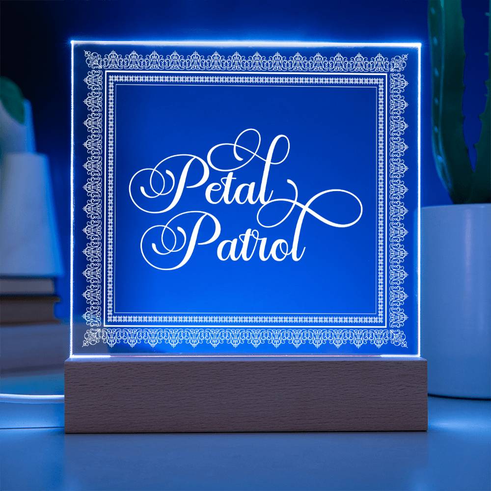 Petal Patrol (White) - Square Acrylic Plaque