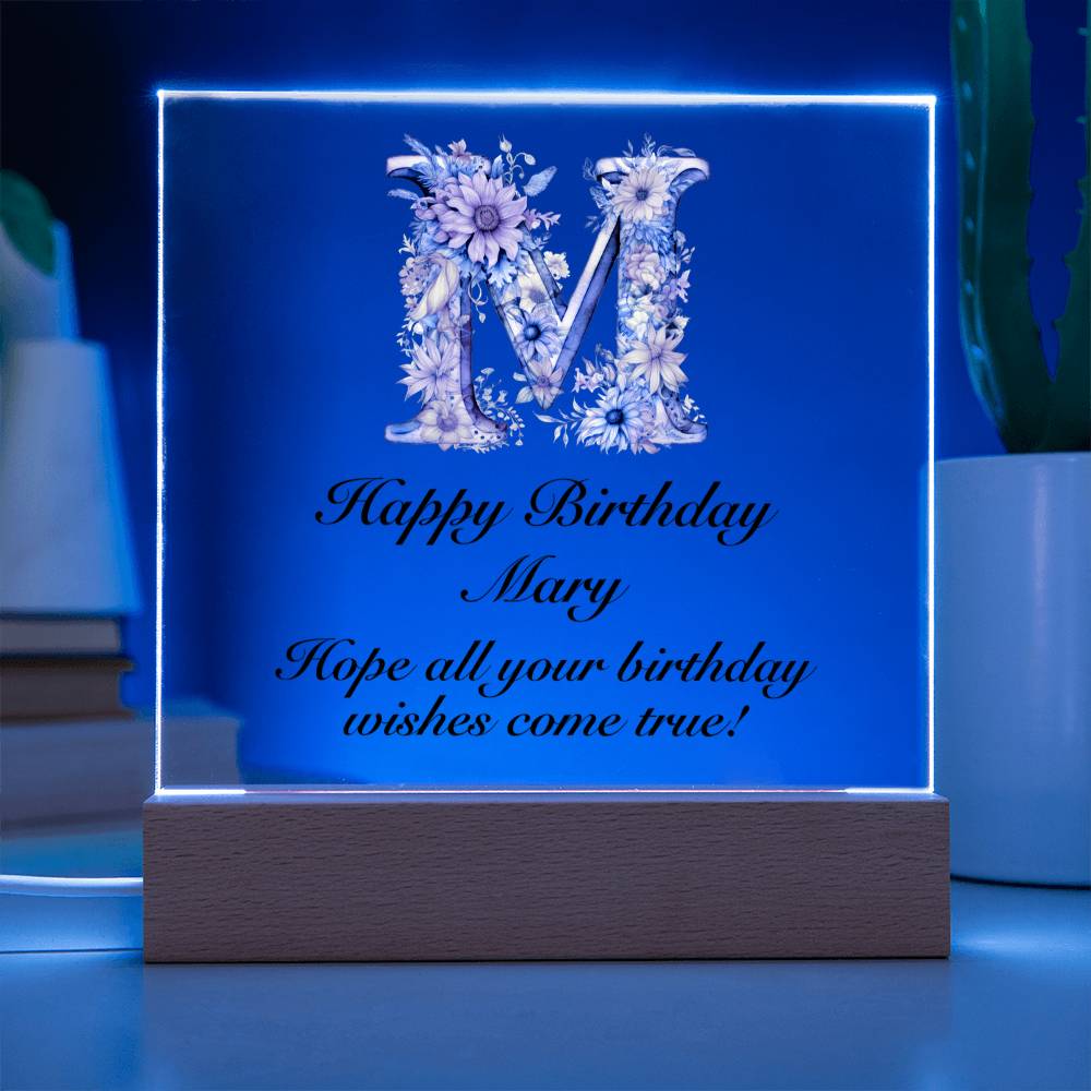 Happy Birthday Mary (Blooming Flowers) - Square Acrylic Plaque With USB Corded LED Base