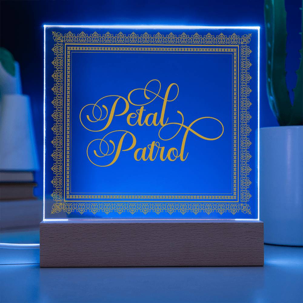 Petal Patrol (Gold) - Square Acrylic Plaque