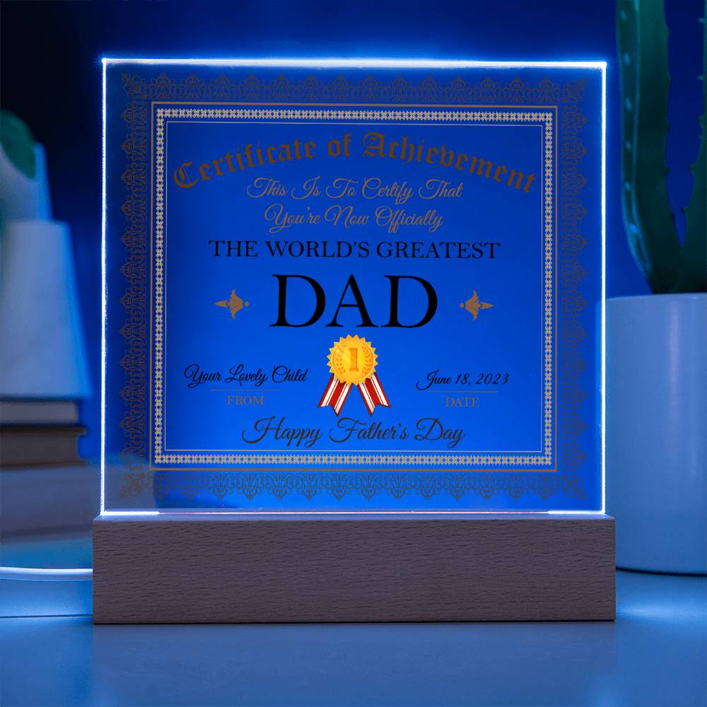 World's Greatest Dad Acrylic Design (Design Competition Winner) - LED Night Light Square Acrylic Plaque