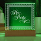 Her Party (White) - Square Acrylic Plaque