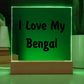Love My Bengal - Square Acrylic Plaque