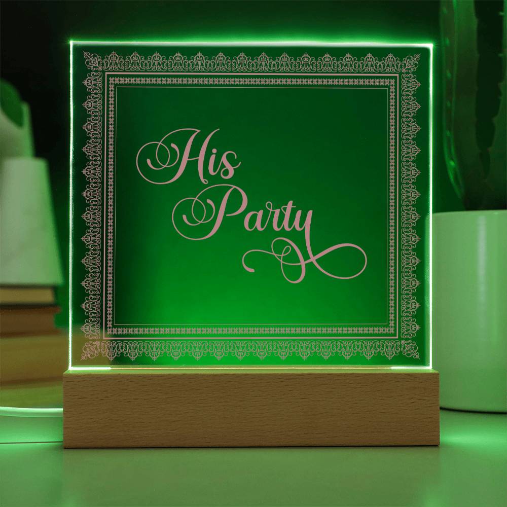 His Party (Rose) - Square Acrylic Plaque