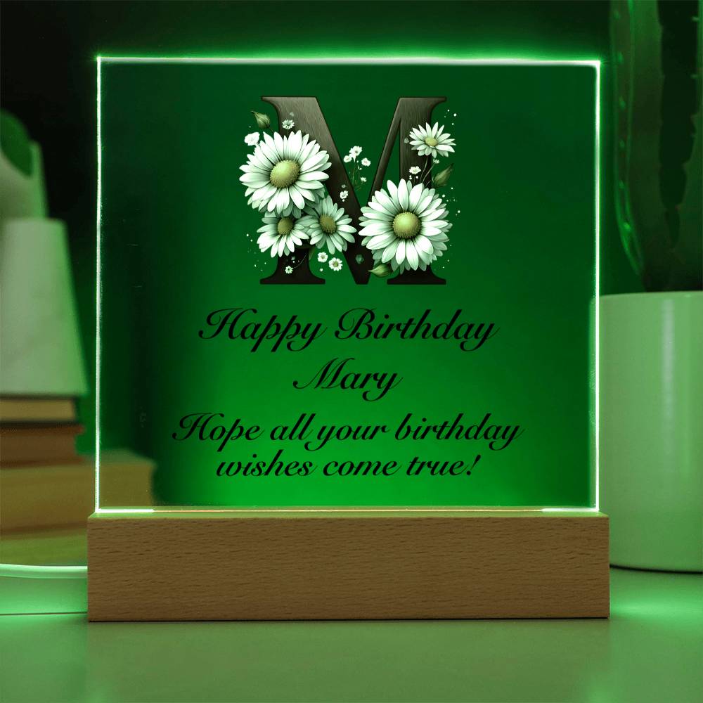Happy Birthday Mary (Daisies) - Square Acrylic Plaque With USB Corded LED Base