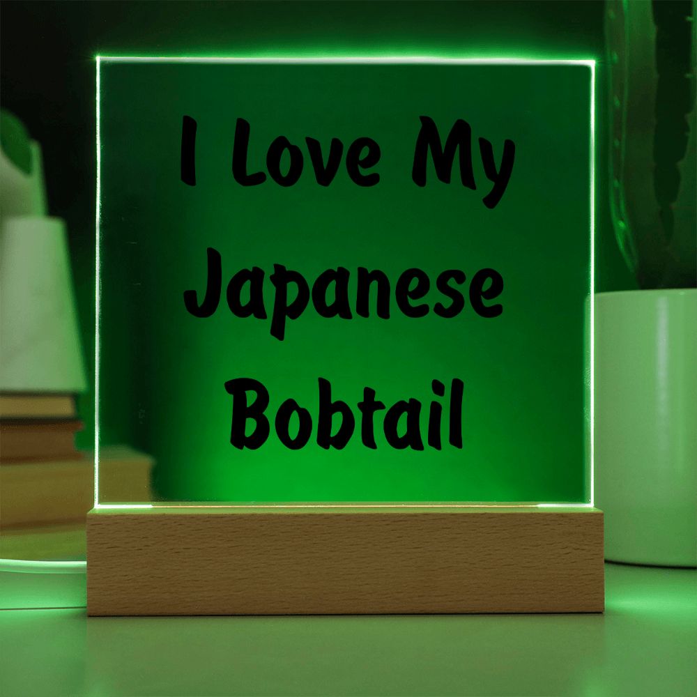 Love My Japanese Bobtail - Square Acrylic Plaque