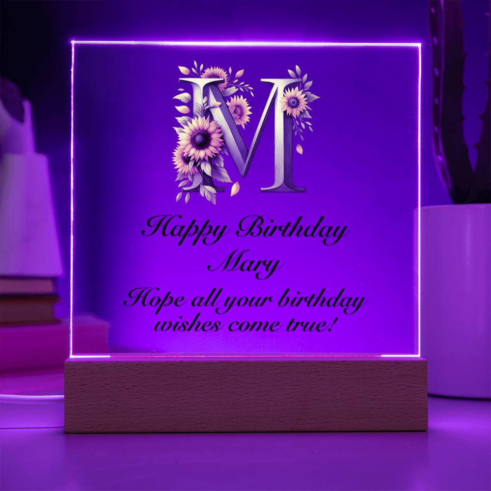 Happy Birthday Mary (Sunflowers) - Square Acrylic Plaque With USB Corded LED Base