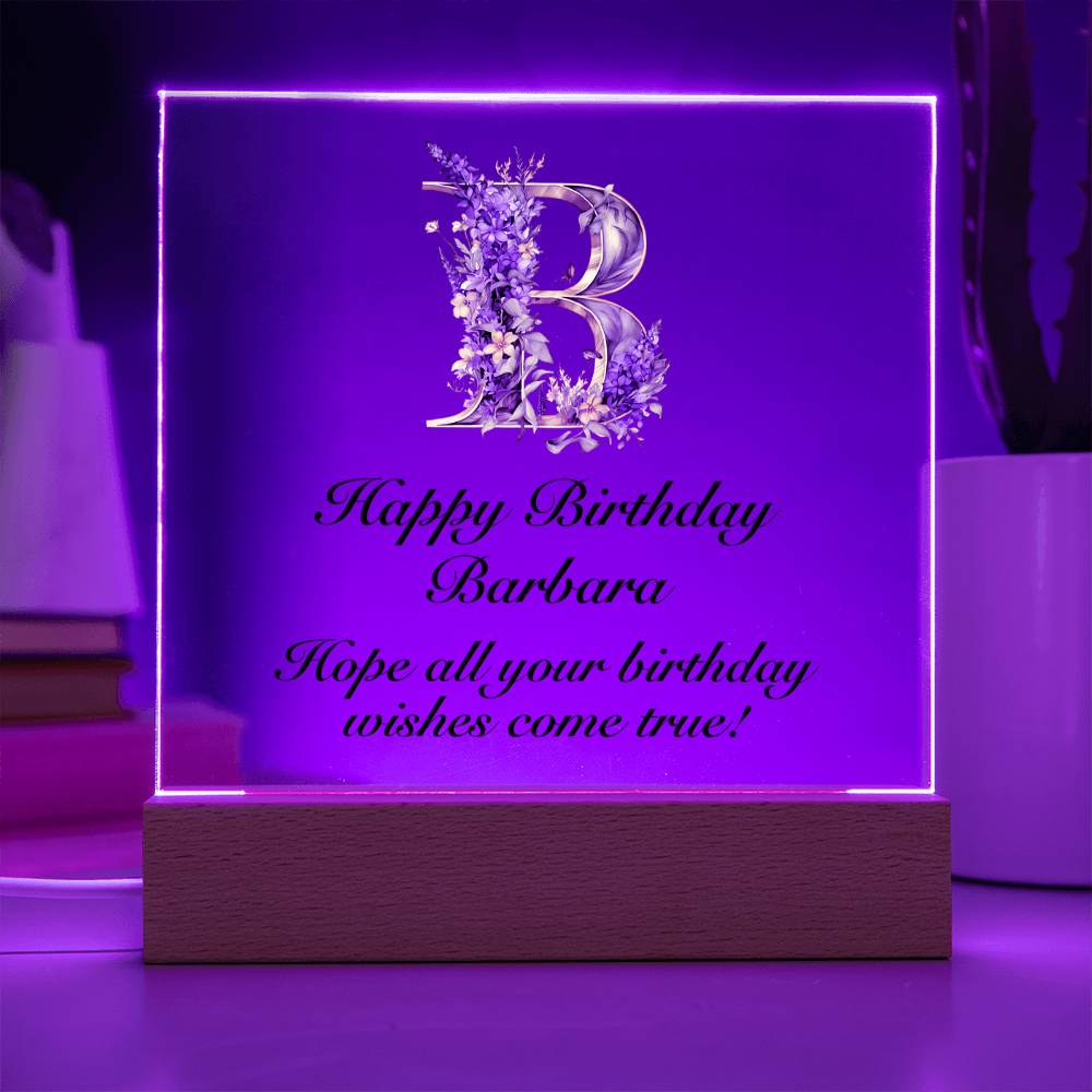 Happy Birthday Barbara (Lavender Flowers) - Square Acrylic Plaque With USB Corded LED Base