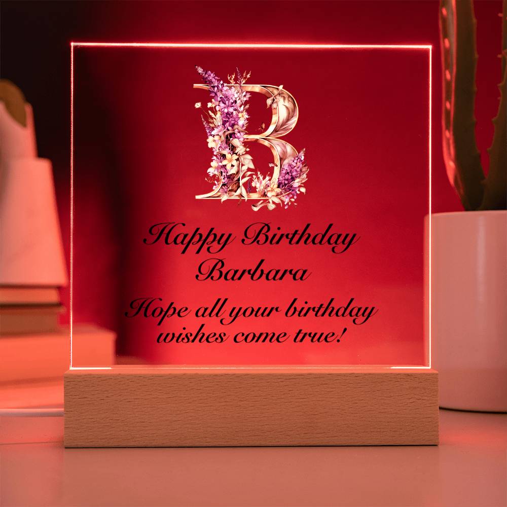 Happy Birthday Barbara (Lavender Flowers) - Square Acrylic Plaque With USB Corded LED Base