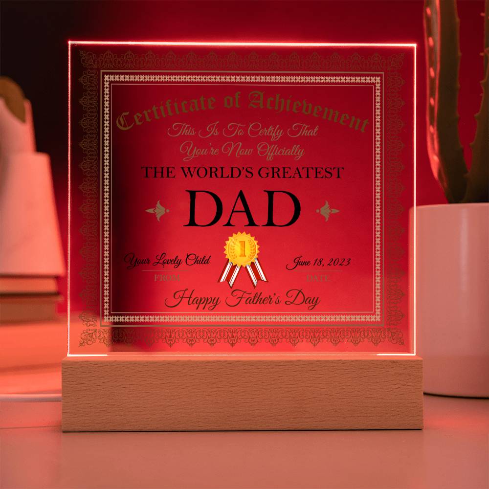 World's Greatest Dad Acrylic Design (Design Competition Winner) - LED Night Light Square Acrylic Plaque
