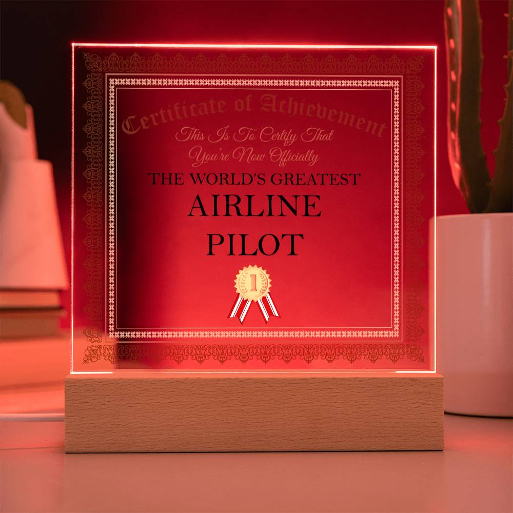 World's Greatest Airline Pilot - Square Acrylic Plaque