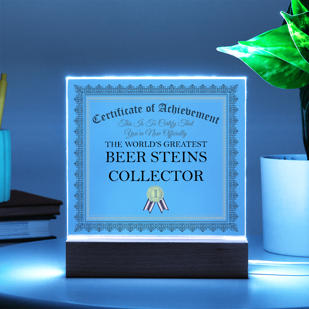 World's Greatest Beer Steins Collector - Square Acrylic Plaque With LED Lights