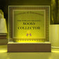 World's Greatest Books Collector - Square Acrylic Plaque With USB Corded LED Base