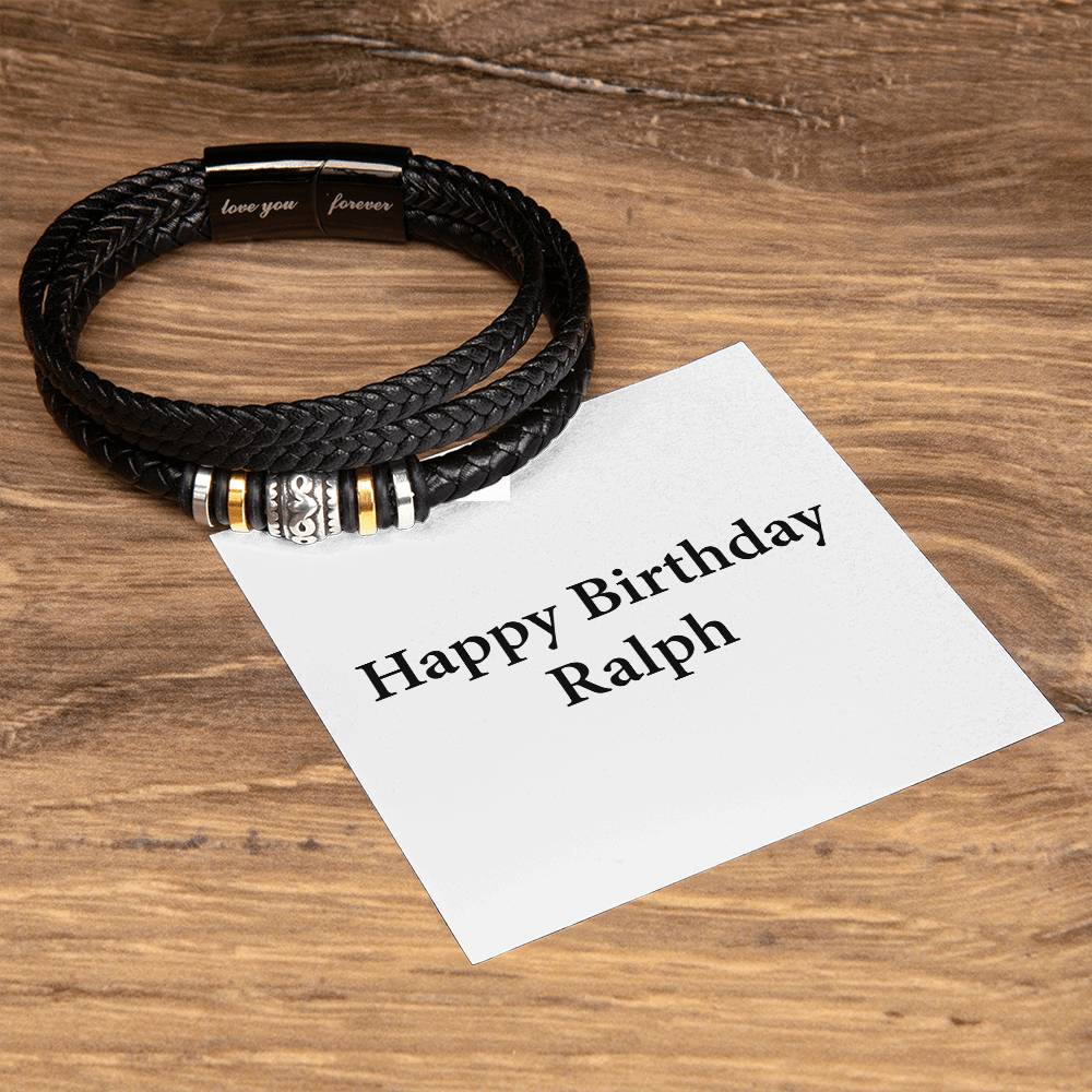Happy Birthday Ralph - Men's "Love You Forever" Bracelet