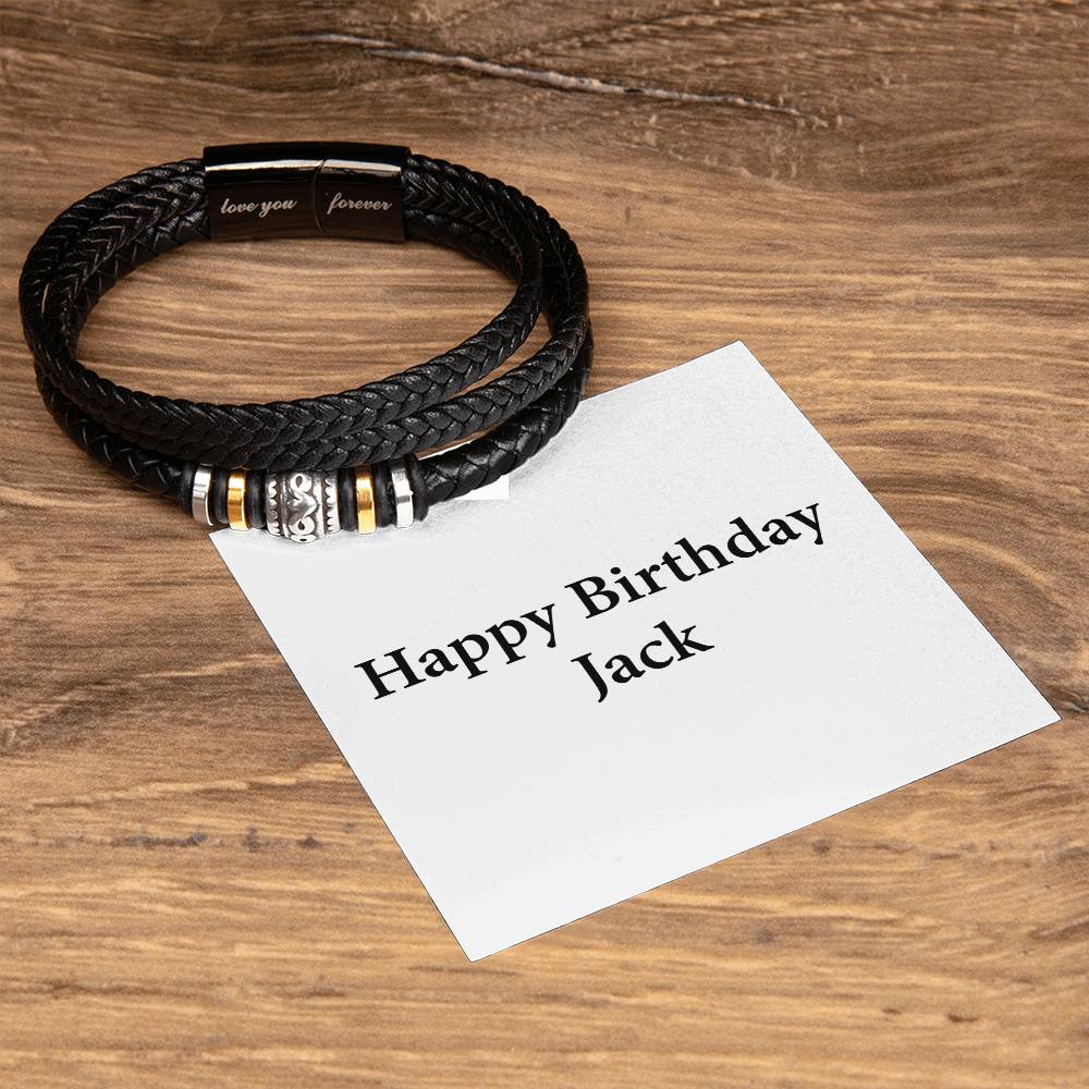 Happy Birthday Jack - Men's "Love You Forever" Bracelet