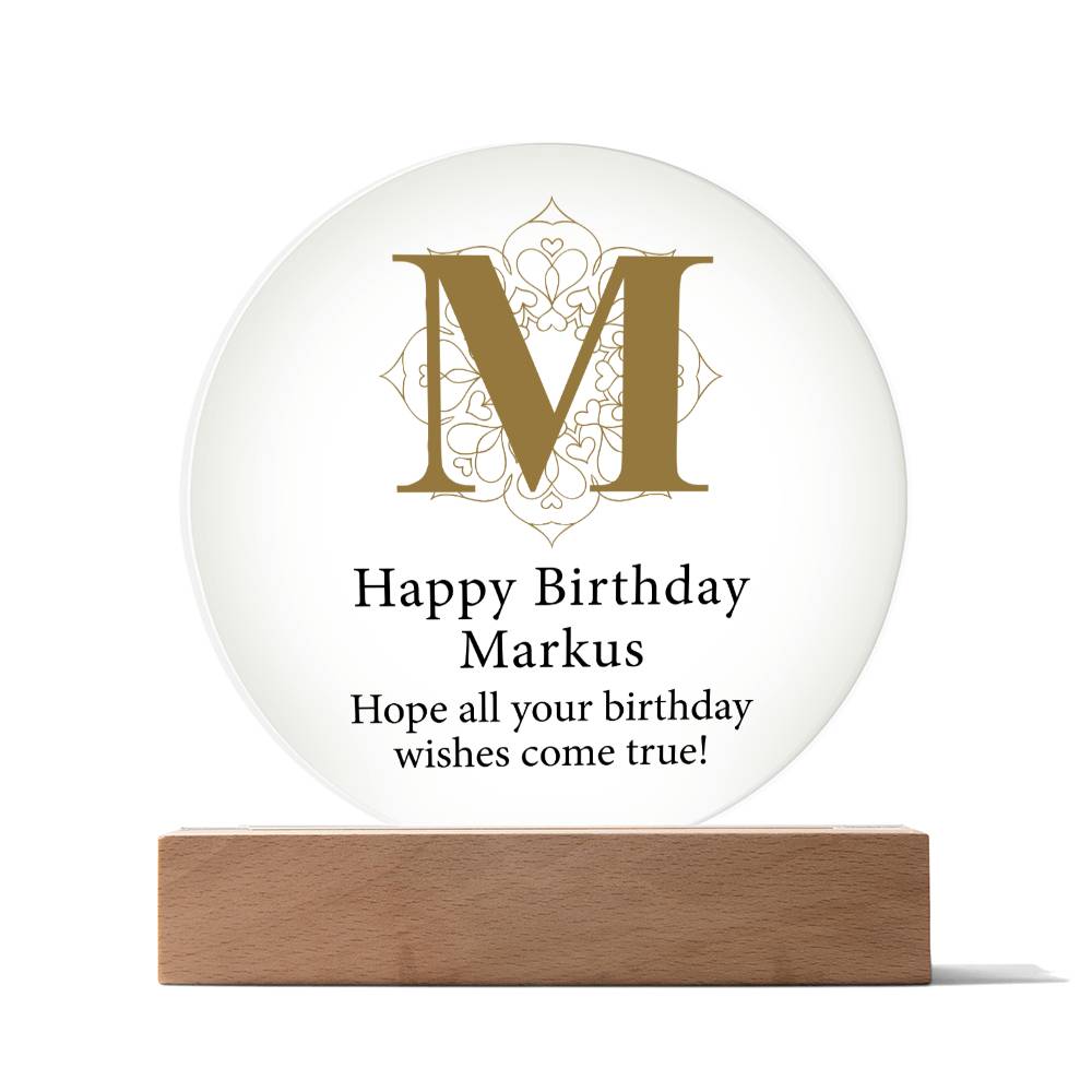 Happy Birthday Markus v01 - Circle Acrylic Plaque