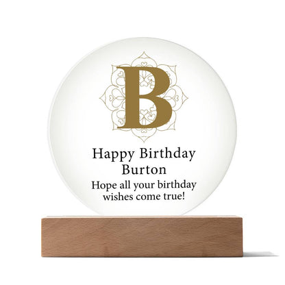 Happy Birthday Burton v01 - Circle Acrylic Plaque