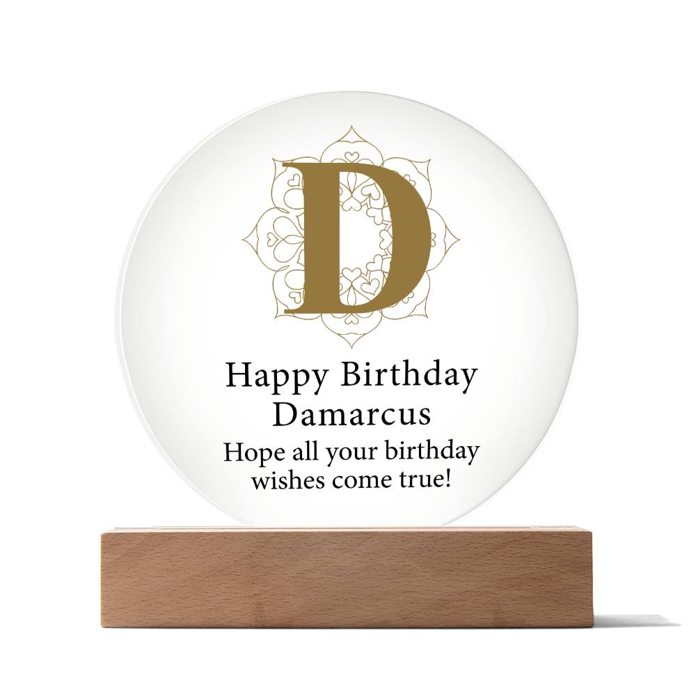 Happy Birthday Damarcus v01 - Circle Acrylic Plaque