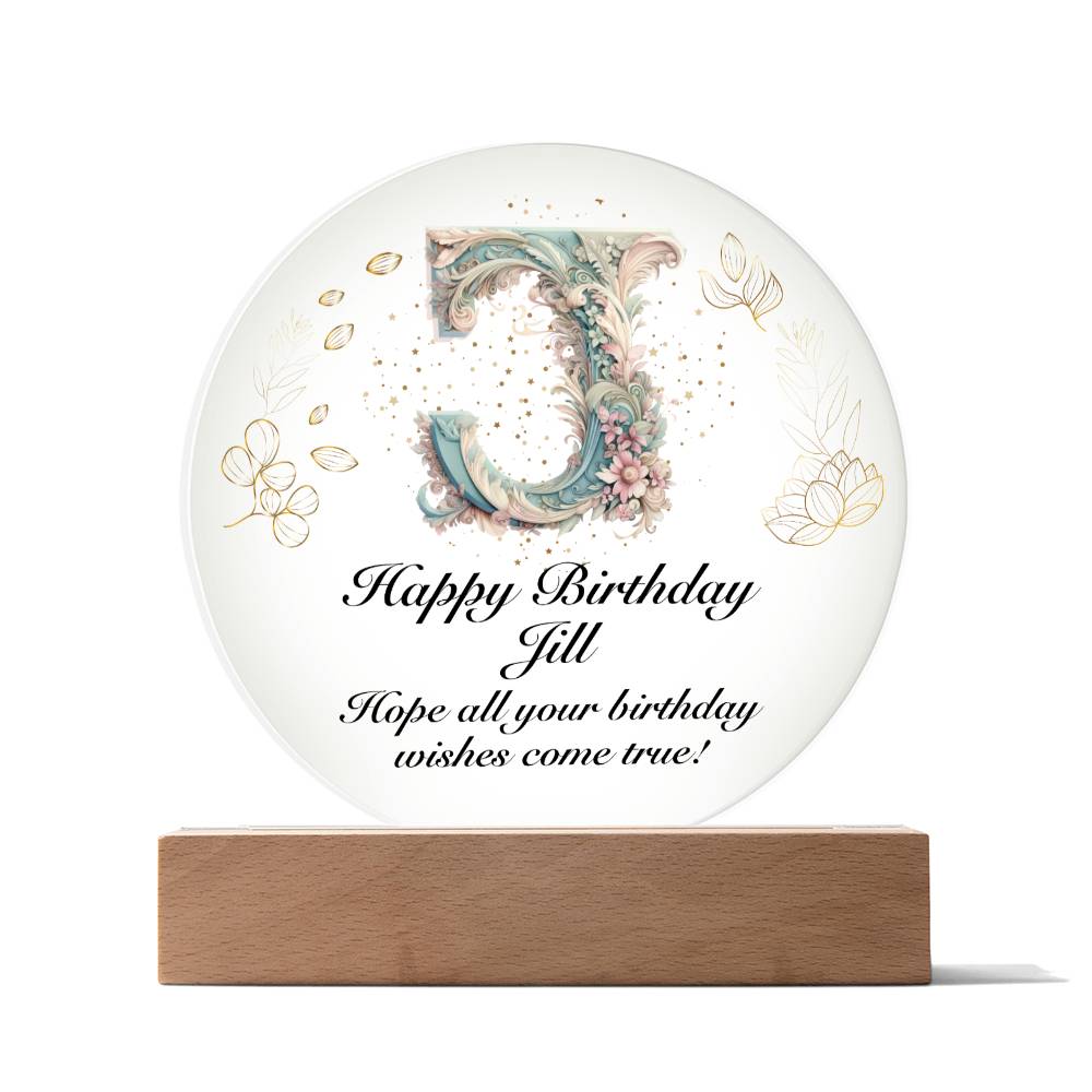Happy Birthday Jill v01 - Circle Acrylic Plaque
