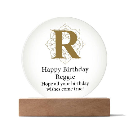 Happy Birthday Reggie v01 - Circle Acrylic Plaque