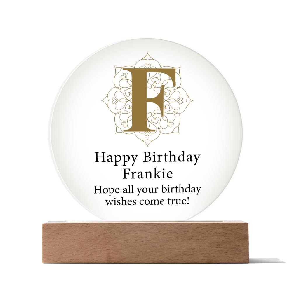 Happy Birthday Frankie v01 - Circle Acrylic Plaque