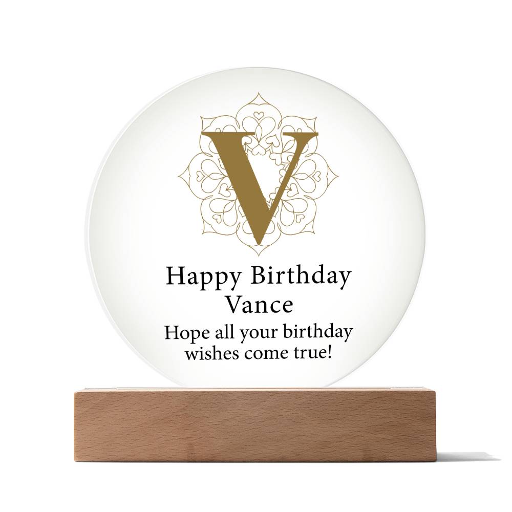Happy Birthday Vance v01 - Circle Acrylic Plaque