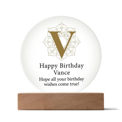 Happy Birthday Vance v01 - Circle Acrylic Plaque