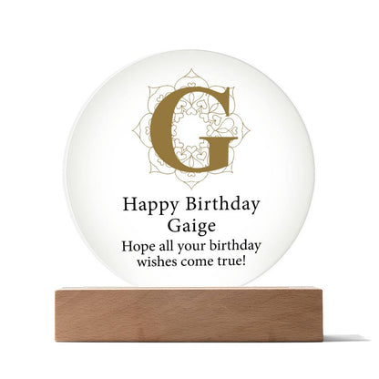 Happy Birthday Gaige v01 - Circle Acrylic Plaque