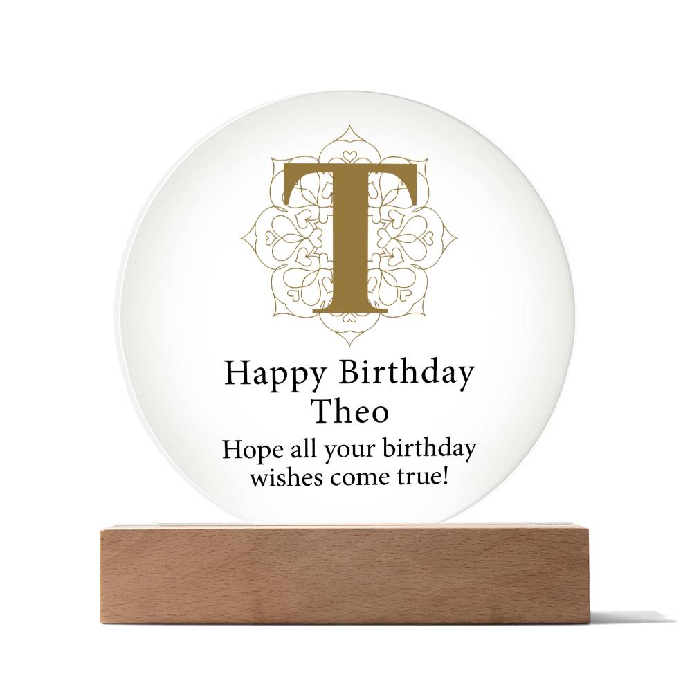 Happy Birthday Theo v01 - Circle Acrylic Plaque