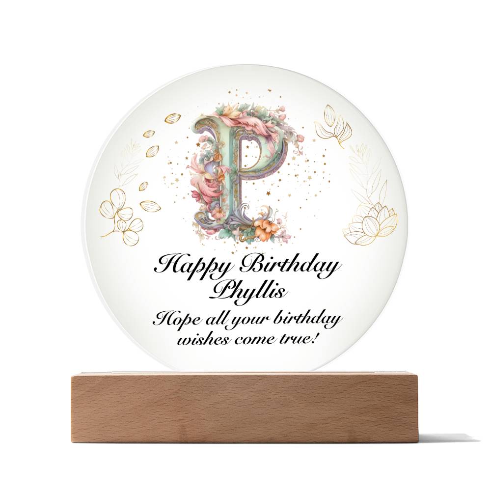 Happy Birthday Phyllis v01 - Circle Acrylic Plaque
