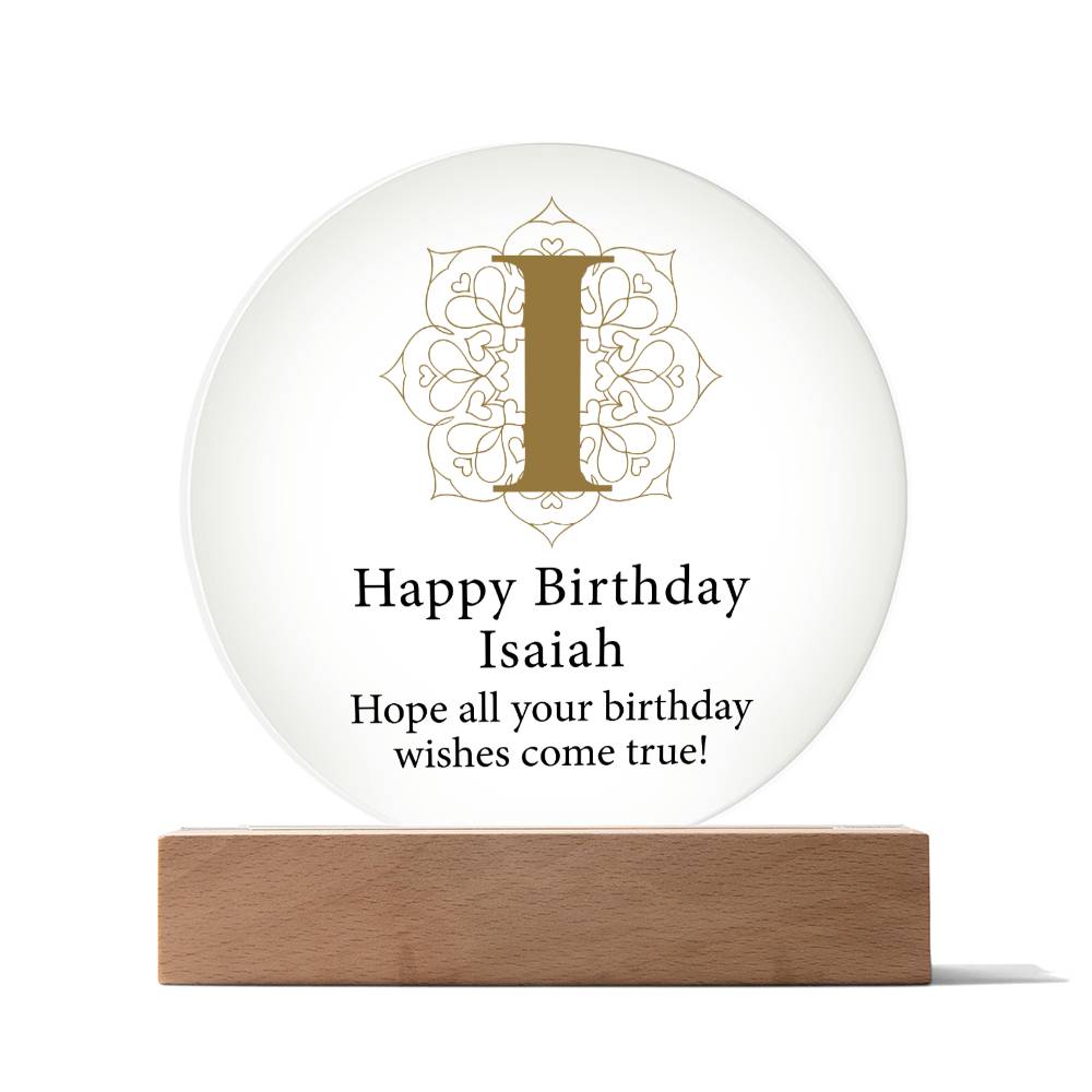 Happy Birthday Isaiah v01 - Circle Acrylic Plaque