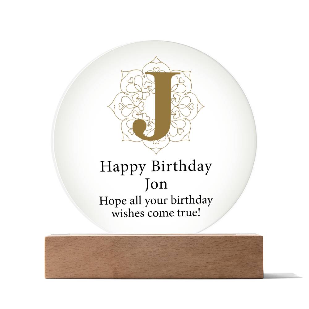 Happy Birthday Jon v01 - Circle Acrylic Plaque