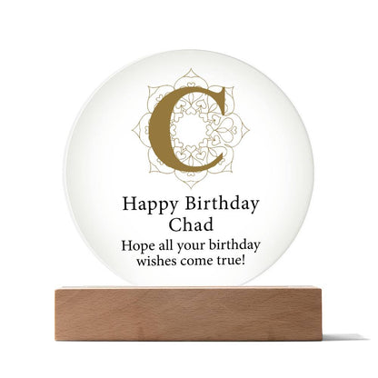 Happy Birthday Chad v01 - Circle Acrylic Plaque