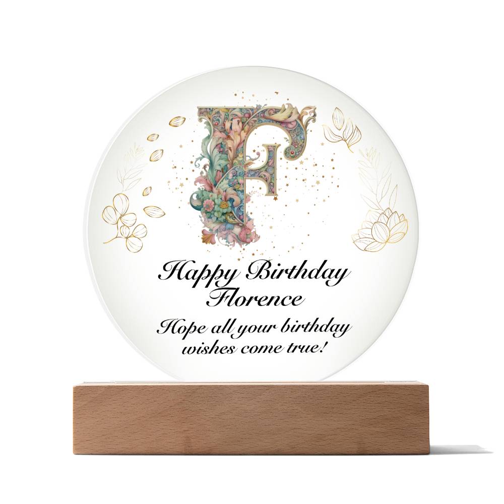 Happy Birthday Florence v01 - Circle Acrylic Plaque