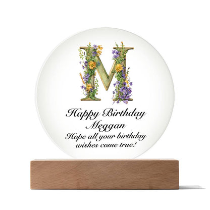 Happy Birthday Meggan v02 - Circle Acrylic Plaque