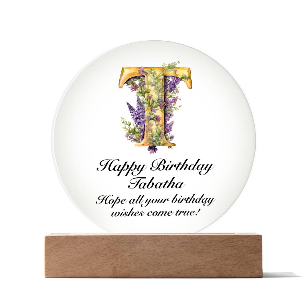 Happy Birthday Tabatha v02 - Circle Acrylic Plaque