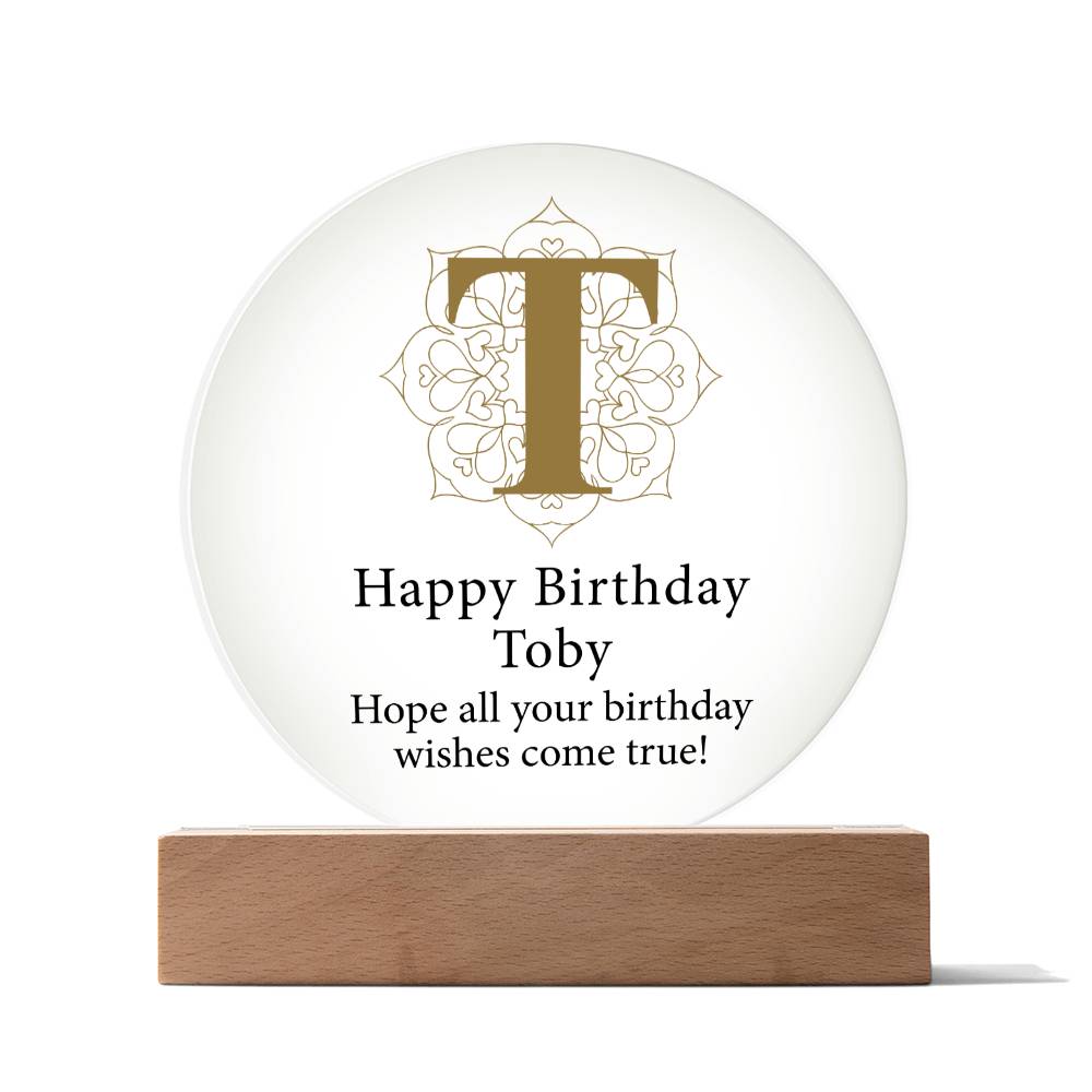 Happy Birthday Toby v01 - Circle Acrylic Plaque
