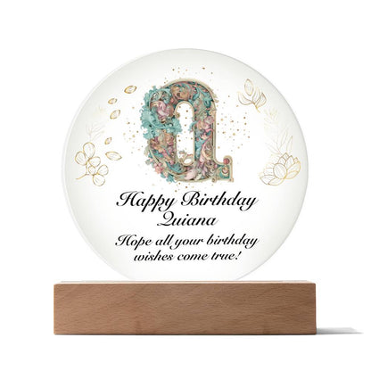Happy Birthday Quiana v01 - Circle Acrylic Plaque