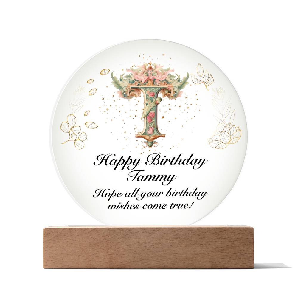 Happy Birthday Tammy v01 - Circle Acrylic Plaque