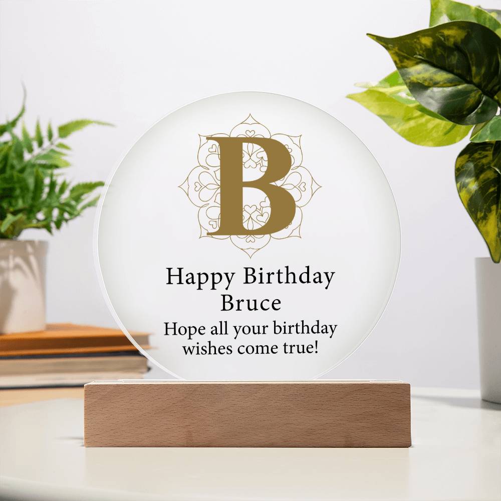 Happy Birthday Bruce v01 - Circle Acrylic Plaque