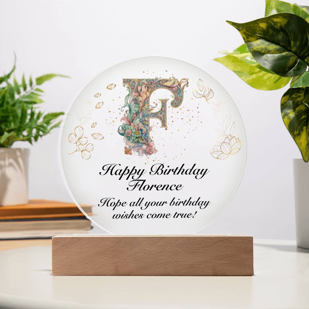 Happy Birthday Florence v01 - Circle Acrylic Plaque