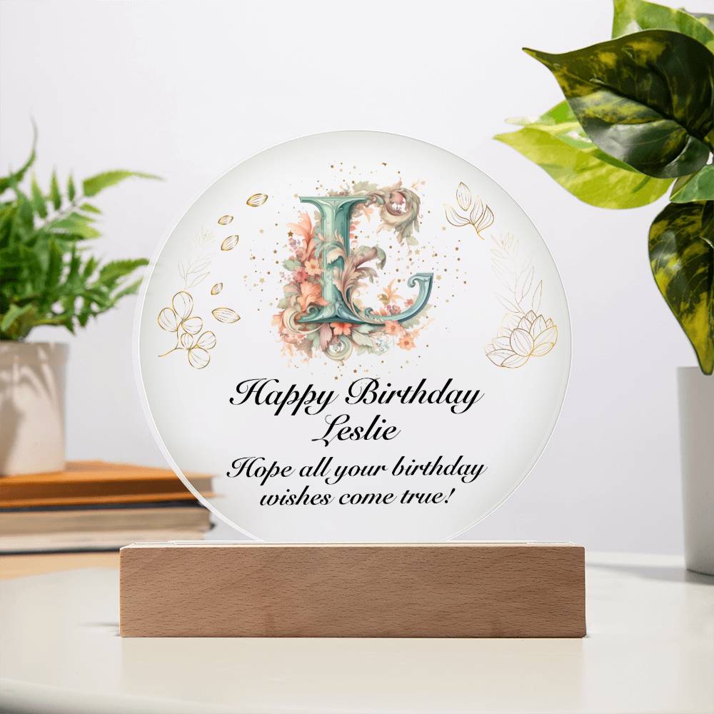 Happy Birthday Leslie v01 - Circle Acrylic Plaque