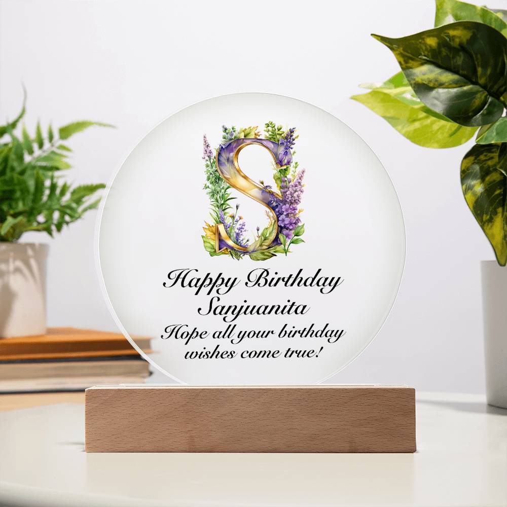 Happy Birthday Sanjuanita v02 - Circle Acrylic Plaque