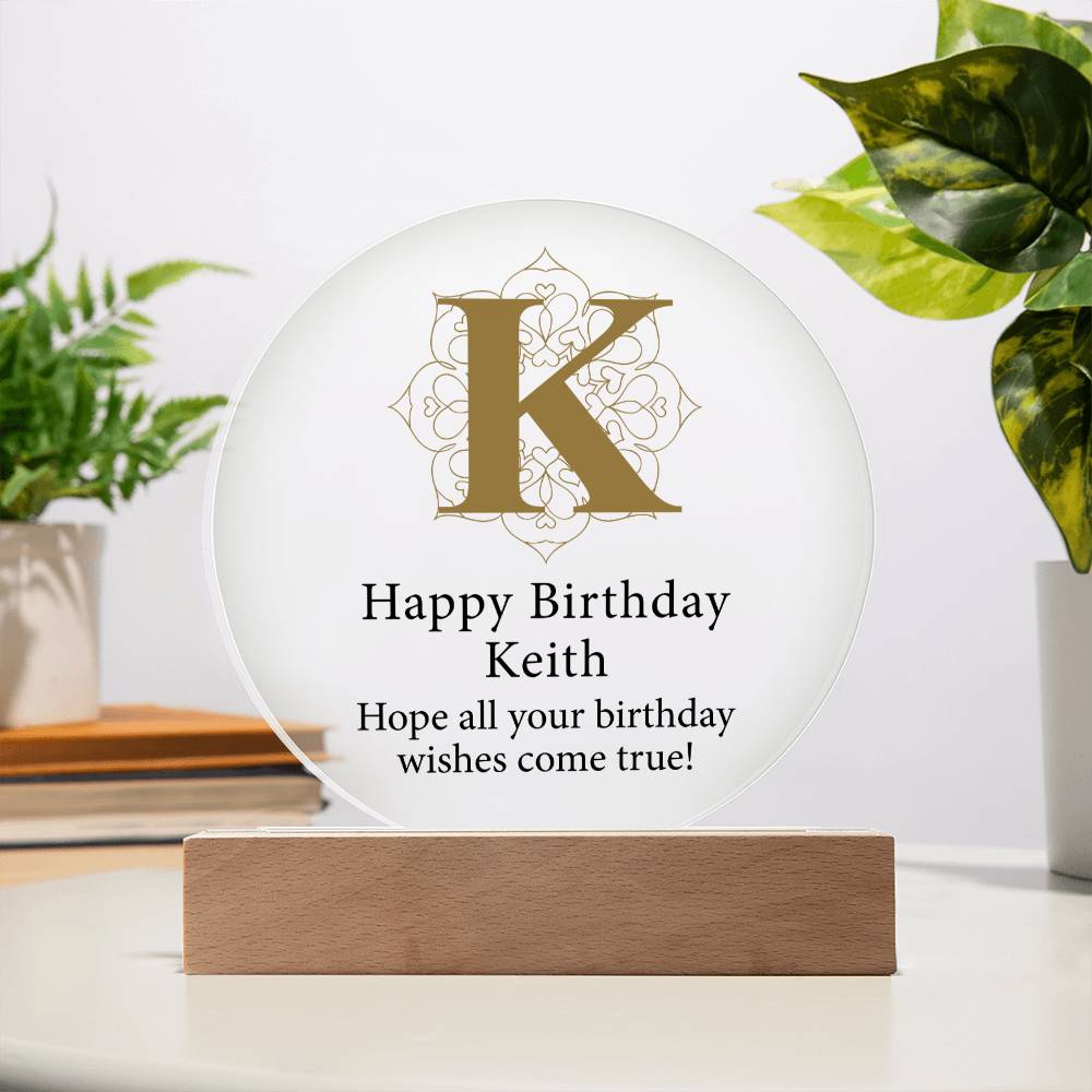 Happy Birthday Keith v01 - Circle Acrylic Plaque