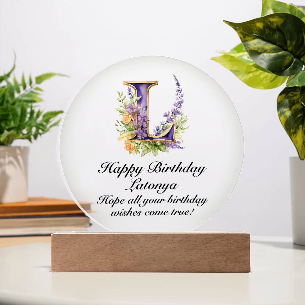 Happy Birthday Latonya v02 - Circle Acrylic Plaque