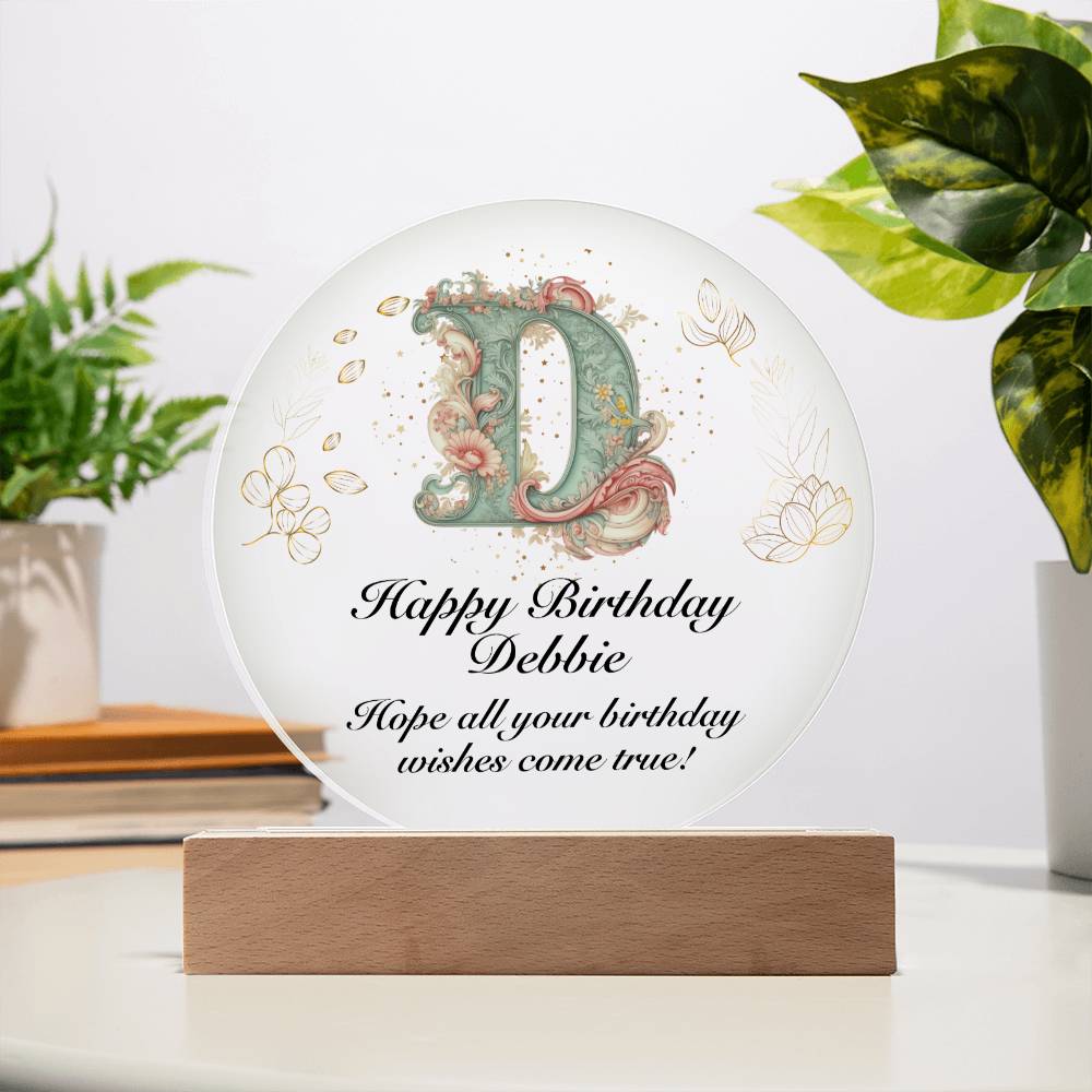 Happy Birthday Debbie v01 - Circle Acrylic Plaque